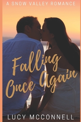 Falling Once Again by Lucy McConnell