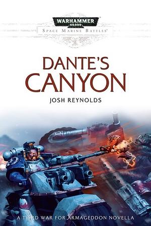 Dante's Canyon by Josh Reynolds