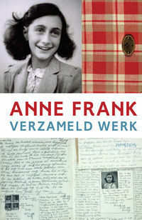 Verzameld werk by Anne Frank