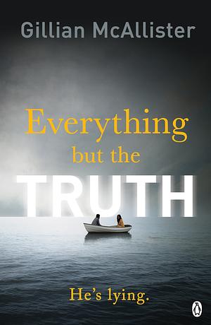 Everything but the Truth by Gillian McAllister