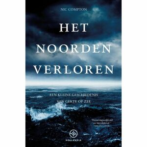 Het noorden verloren by Nic Compton