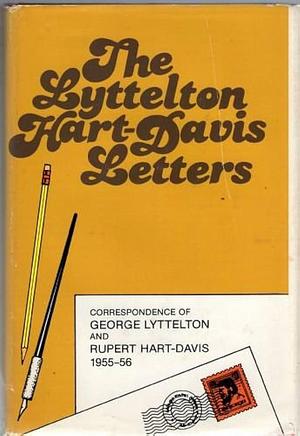 The Lyttelton-Hart-Davis Letters by Rupert Hart-Davis