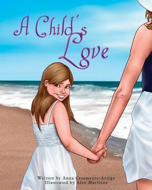 A Child's Love by Anna Casamento-Arrigo
