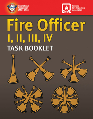 Fire Officer: Principles and Practice: Principles and Practice by Michael J. Ward