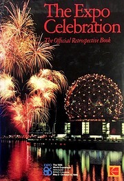 The Expo Celebration: The Official Retrospective Book by Derik Murray