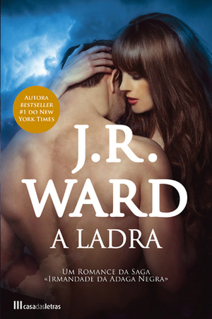 A Ladra by J.R. Ward