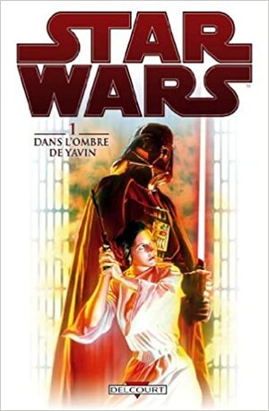 Star Wars, Tome 1 : Dans l'ombre de Yavin by Brian Wood