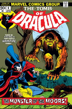 Tomb of Dracula (1972-1979) #6 by Gardner F. Fox
