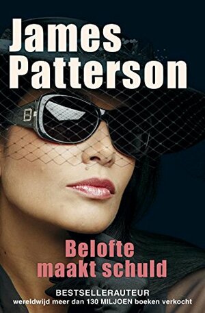 Belofte maakt schuld by James Patterson