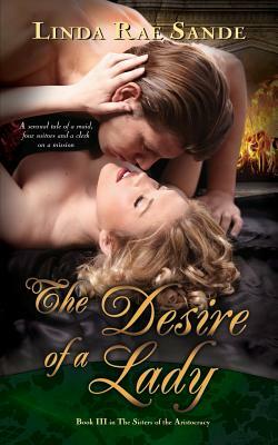 The Desire of a Lady by Linda Rae Sande