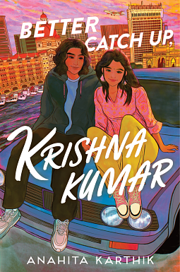 Better Catch Up, Krishna Kumar by Anahita Karthik