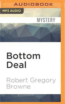 Bottom Deal by Robert Gregory Browne