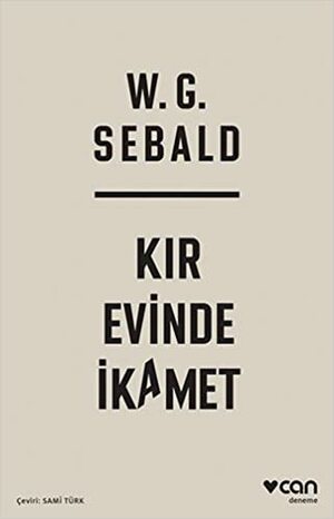 Kır Evinde İkamet by W.G. Sebald