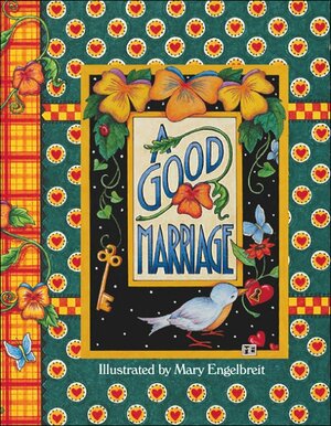 A Good Marriage by Mary Engelbreit