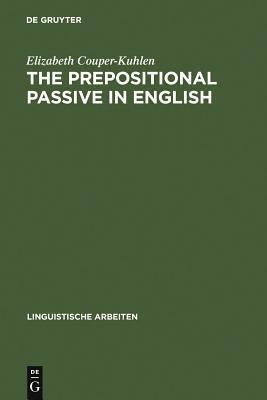 The prepositional passive in English by Elizabeth Couper-Kuhlen