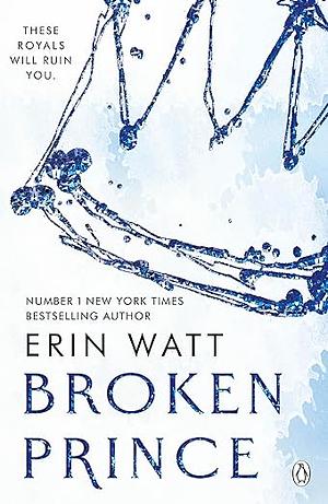 Broken Prince by Erin Watt