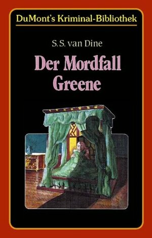 Der Mordfall Greene by S.S. Van Dine