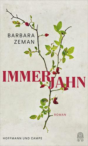 Immerjahn by Barbara Zeman