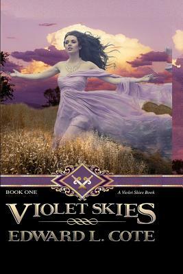 Violet Skies by Edward L. Cote