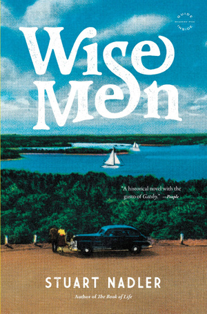 Wise Men by Stuart Nadler