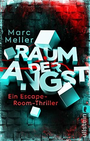 Raum der Angst by Marc Meller