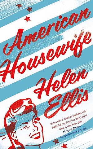 American Housewife by Helen Ellis