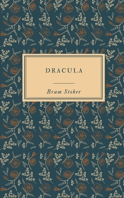 Dracula by Bram Stoker (Unabridged: Yes / Annotated: No) by Bram Stoker