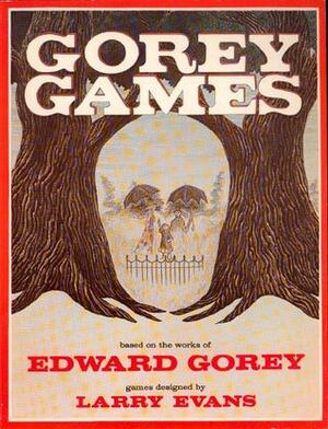 Gorey Games by Larry Evans, Edward Gorey