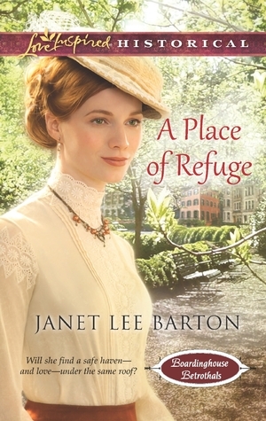 A Place of Refuge by Janet Lee Barton