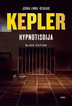 Hypnotisoija – Black Edition by Saara Villa, Lars Kepler