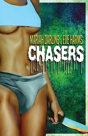 Chasers by Mariah Darling, Eve Harms