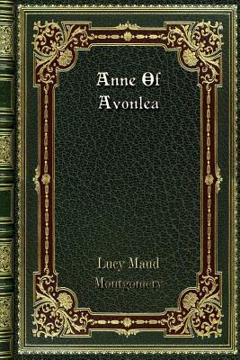 Anne of Avonlea by L.M. Montgomery