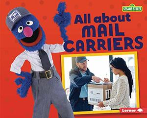 All about Mail Carriers by Mari Schuh