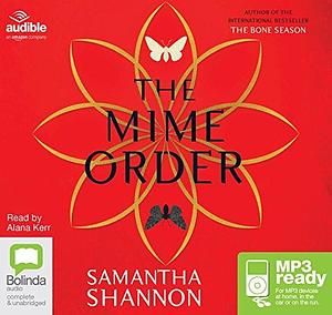 The Mime Order: 2 by Samantha Shannon, Samantha Shannon, Alana Kerr