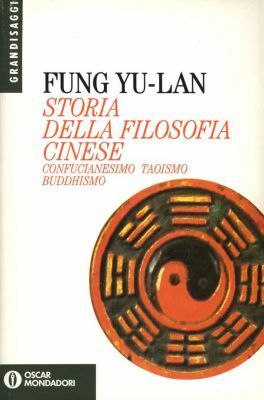 Storia della filosofia cinese by Feng Youlan, Renata Corsini Pisu, Mario Tassoni, Derk Bodde