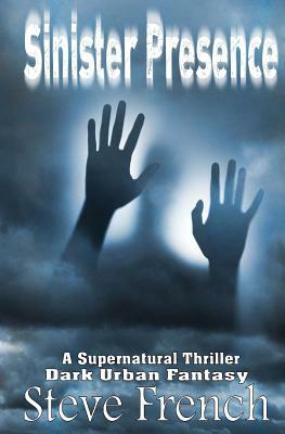 Sinister Presence: The Chair by Steven French, Brianna Carlisle