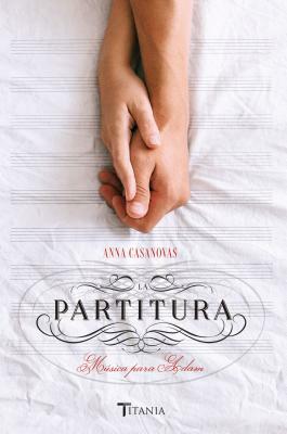 La Partitura by Anna Casanovas