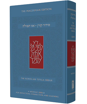 The Koren Ani Tefilla Weekday Siddur: The Magerman Edition by Jay Goldmintz