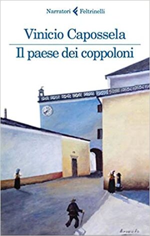 Il paese dei coppoloni by Vinicio Capossela