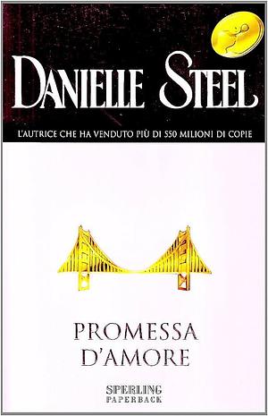 Promessa d'amore by Danielle Steel