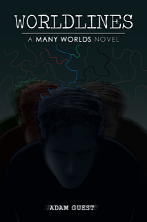 Worldlines: A Many Worlds Novel by Adam Guest, Adam Guest