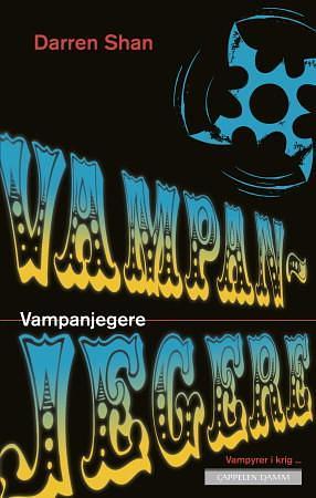 Vampanjegere by Darren Shan