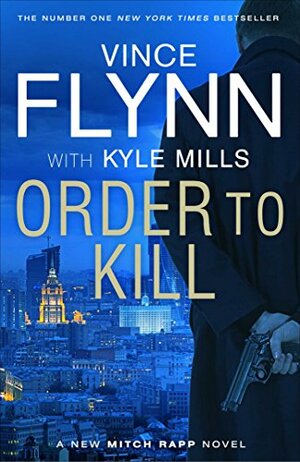 Order to Kill by Kyle Mills