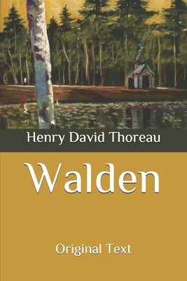 Walden: Original Text by Henry David Thoreau