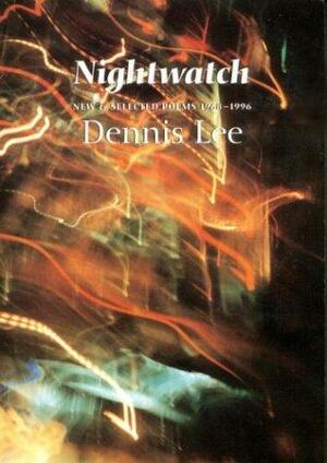 Nightwatch by Dennis Lee