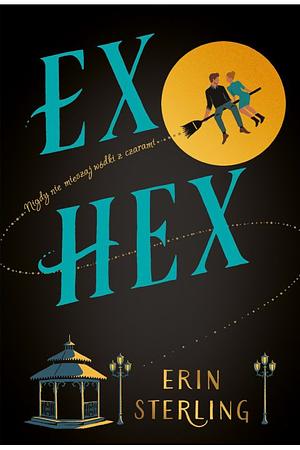 Ex Hex by Erin Sterling