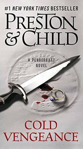 Cold Vengeance by Douglas Preston, Lincoln Child