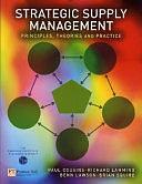 Strategic Supply Management: Principles, Theories and Practice by Paul Cousins