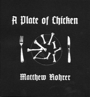 A Plate of Chicken by Matthew Rohrer