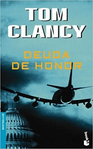 Deuda de Honor by Tom Clancy